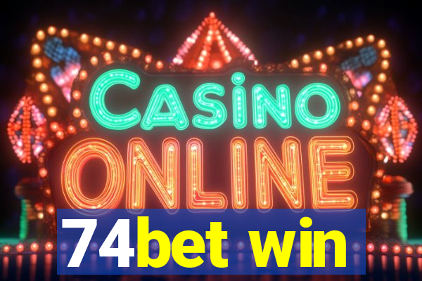 74bet win